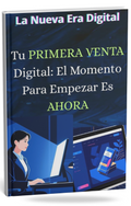 Tu Primera Venta Digital: El momento para empezar es AHORA